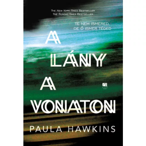 A lány a vonaton - keménytáblás, zöld borítós - Paula Hawkins