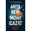 Anya nem mond igazat - Michel Bussi