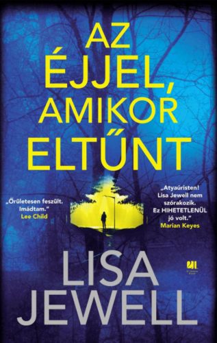 Az éjjel, amikor eltűnt - Lisa Jewell