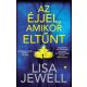 Az éjjel, amikor eltűnt - Lisa Jewell