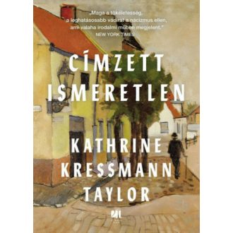 Címzett ismeretlen - Kathrine Kressmann Taylor