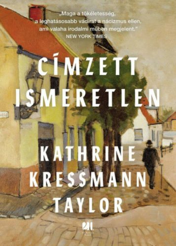 Címzett ismeretlen - Kathrine Kressmann Taylor