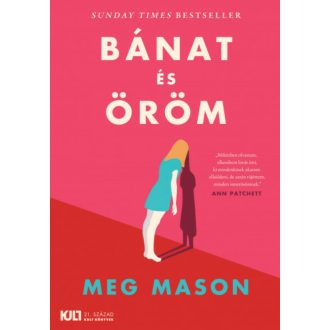 Bánat és öröm - Meg Mason