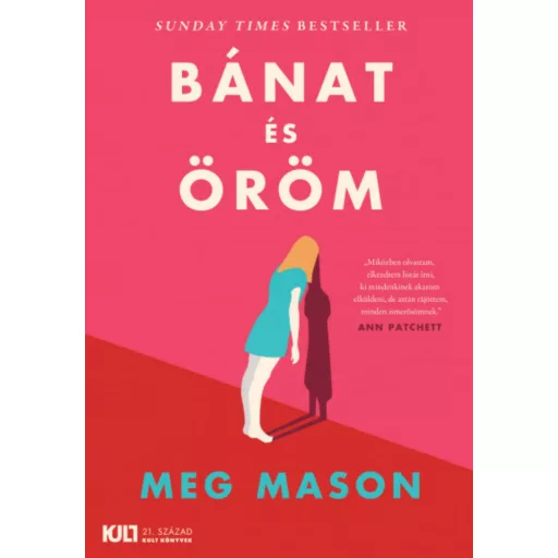 Bánat és öröm - Meg Mason