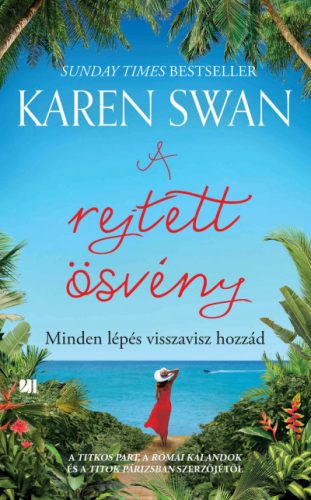 A rejtett ösvény - Karen Swan