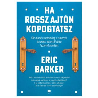 Ha rossz ajtón kopogtatsz - Eric Barker