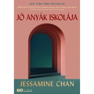 Jó anyák iskolája - Jessamine Chan