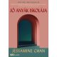 Jó anyák iskolája - Jessamine Chan