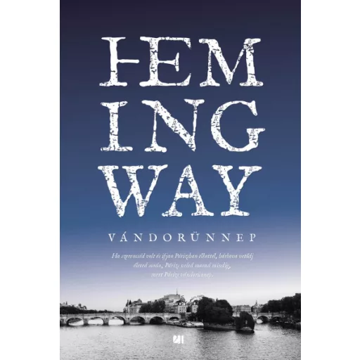 Vándorünnep - Ernest Hemingway