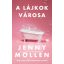 A lájkok városa - Jenny Mollen