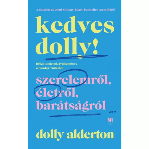 Kedves Dolly! - Dolly Alderton