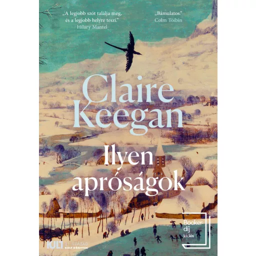 Ilyen apróságok - Claire Keegan