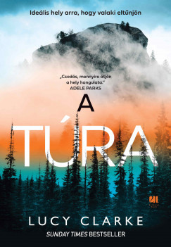 A túra - Lucy Clarke