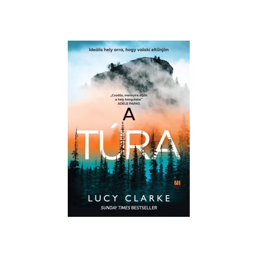 A túra - Lucy Clarke