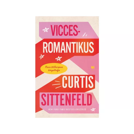 Vicces-romantikus - Curtis Sittenfeld