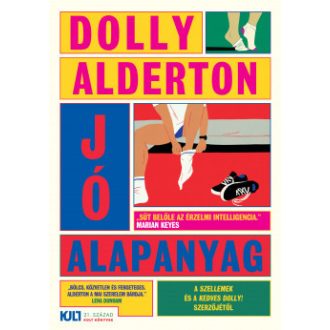 Jó alapanyag - Dolly Alderton