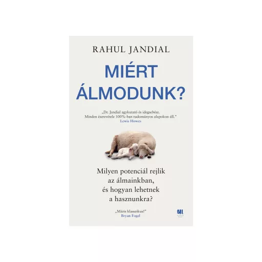 Miért álmodunk? - Rahul Jandial