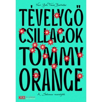 Tévelygő csillagok - Tommy Orange