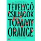 Tévelygő csillagok - Tommy Orange