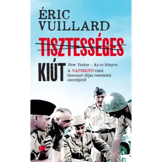 Tisztességes kiút - Éric Vuillard