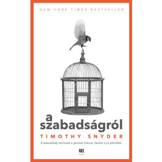 A szabadságról - Timothy Snyder