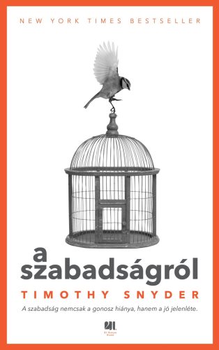 A szabadságról - Timothy Snyder