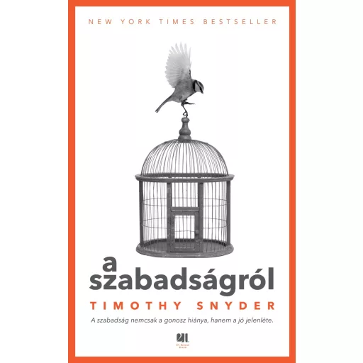 A szabadságról - Timothy Snyder