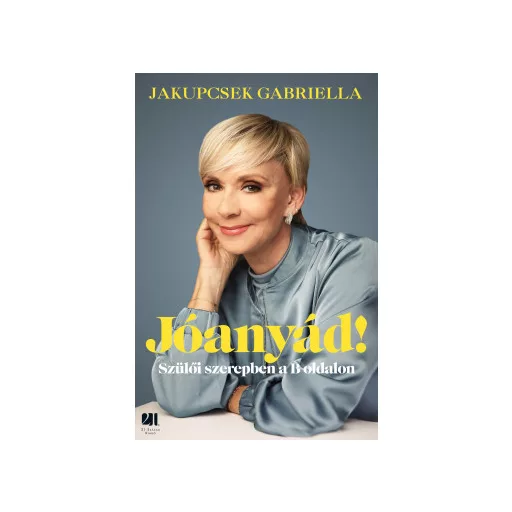 Jóanyád! - Jakupcsek Gabriella