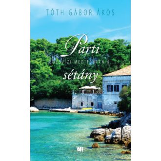 Parti Sétány - Tóth Gábor Ákos
