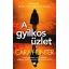 Adam Fawley sorozat 7. - A gyilkos üzlet - Cara Hunter