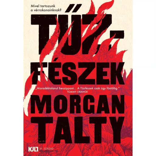 Tűzfészek - Morgan Talty