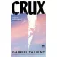 Crux - Gabriel Tallent