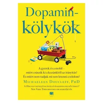 Dopaminkölykök - Michealeen Doucleff