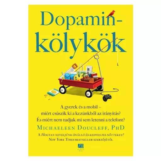 Dopaminkölykök - Michealeen Doucleff