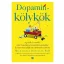 Dopaminkölykök - Michealeen Doucleff