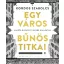 Egy város bűnös titkai - Kordos Szabolcs