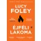 Éjféli lakoma - Lucy Foley