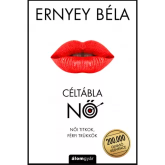   Céltábla Nő - Férfi trükkök, női titkok - Ernyey Béla