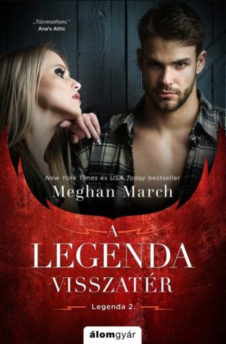 A Legenda visszatér - A Legenda-trilógia 2. - Meghan March