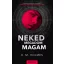Neked megadom magam - K. M. Holmes