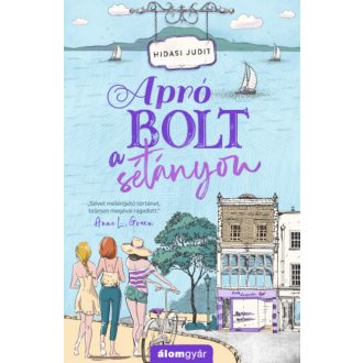 Apró bolt a sétányon - Hidasi Judit