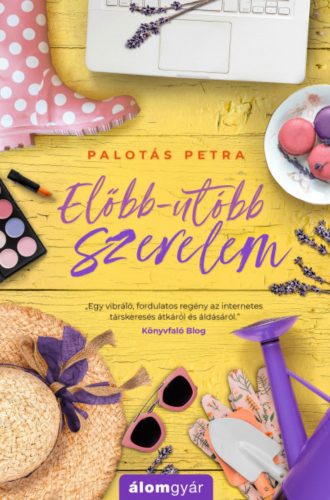 Előbb-utóbb szerelem - Palotás Petra