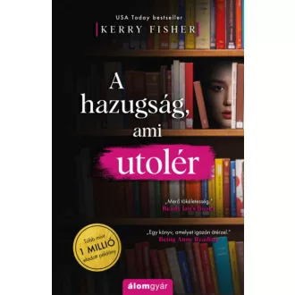 A hazugság, ami utolér - Kerry Fisher