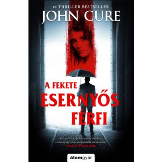 A fekete esernyős férfi - John Cure