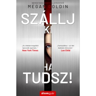 Szállj ki, ha tudsz! - Megan Goldin