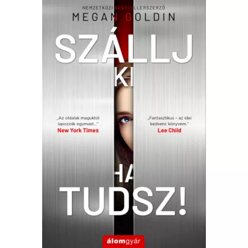 Szállj ki, ha tudsz! - Megan Goldin
