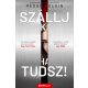 Szállj ki, ha tudsz! - Megan Goldin