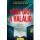 Húsz óra a halálig - Clare Mackintosh