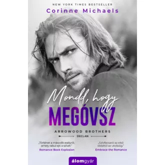 Mondd, hogy megóvsz - Corinne Michaels