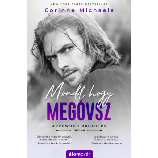 Mondd, hogy megóvsz - Corinne Michaels